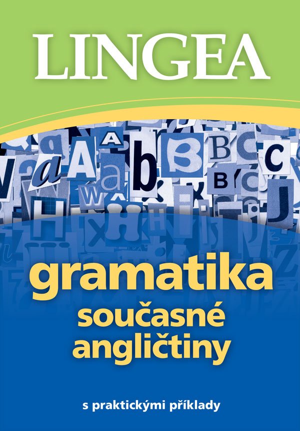 Levně Gramatika současné angličtiny s praktickými příklady, 3. vydání