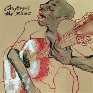 Levně Confessin´ The Blues 2CD - interpreti Různí