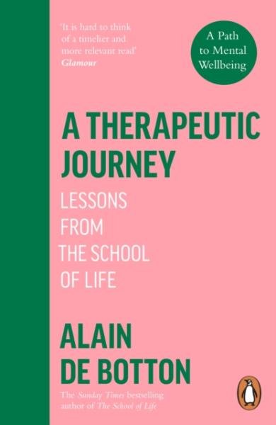 Levně A Therapeutic Journey: Lessons from the School of Life - Botton Alain de