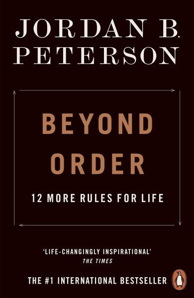 Levně Beyond Order : 12 More Rules for Life, 1. vydání - Jordan B. Peterson