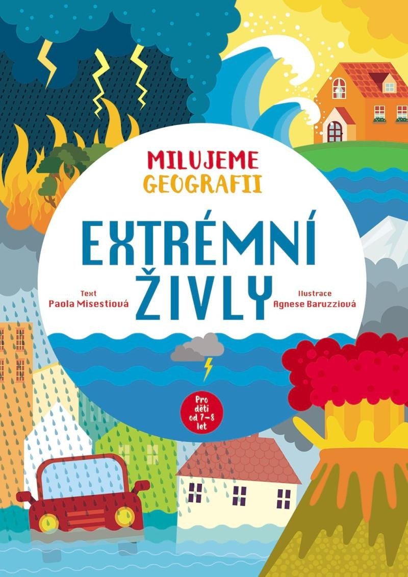 Levně Extrémní živly - Milujeme geografii - Paola Misestiová