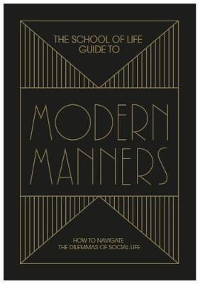 The School of Life Guide to Modern Manners - School of Life Press The