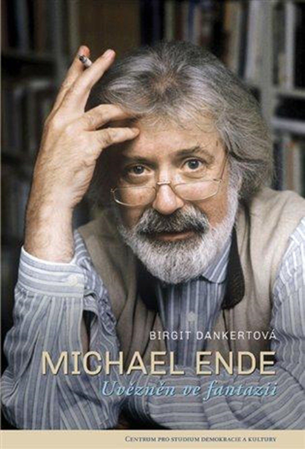 Levně Michael Ende - Uvězněn ve fantazii - Dankertová, Brigit