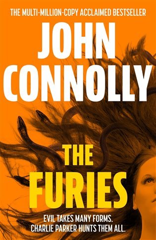 Levně The Furies: Private Investigator Charlie Parker looks evil in the eye in the globally bestselling series - John Connolly