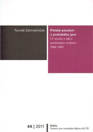 Levně Polské poučení z pražského jara - Tomáš Zahradníček