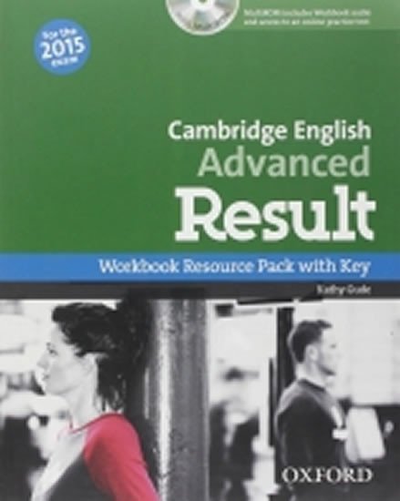 Cambridge English Advanced Result Workbook with Key and Audio CD - Kathy Gude