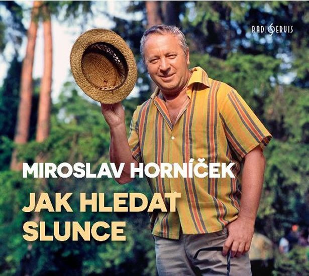 Levně Jak hledat slunce - CD - Miroslav Horníček
