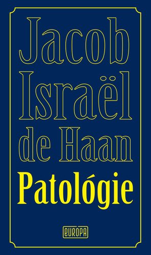 Levně Patológie - Jackob Israël de Haan