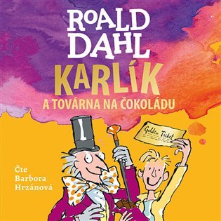 Karlík a továrna na čokoládu - CDmp3 (Čte Barbora Hrzánová) - Roald Dahl