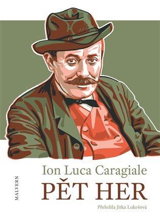 Levně Pět her - Ion Luca Caragiale