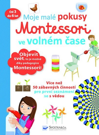 Levně Moje malé pokusy Montessori ve volném čase - Coline Creton; Rémy Léglise