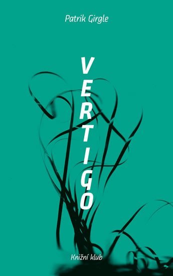 Levně Vertigo - Patrik Girgle