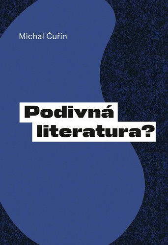 Levně Podivná literatura? - Michal Čuřín