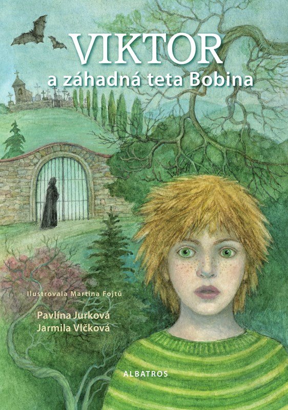 Viktor a záhadná teta Bobina, 2. vydání - Pavlína Jurková