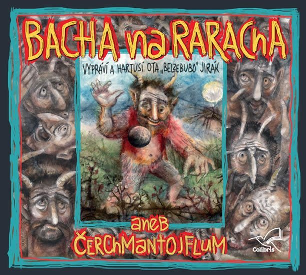 Bacha na Raracha aneb Čerchmantojflum - CD - Radek Adamec