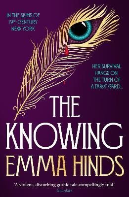 Levně The Knowing: An intoxicating gothic historical fiction debut - Emma Hinds