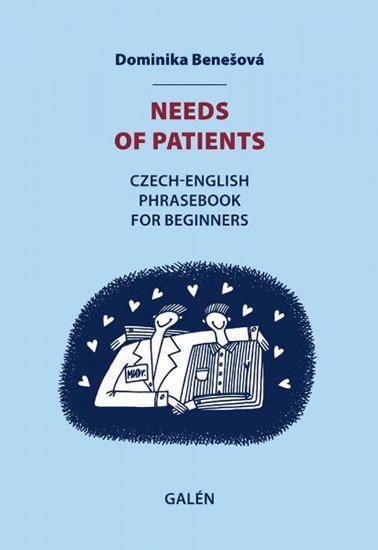 Levně Needs of Patients - Dominika Benešová