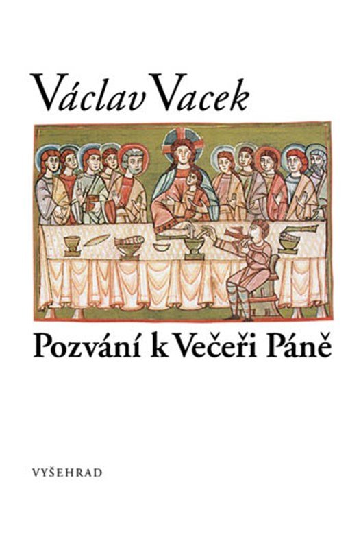 Levně Pozvání k Večeři Páně - Václav Vacek