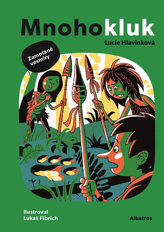 Levně Mnohokluk 3: Zamotané vesmíry - Lucie Hlavinková