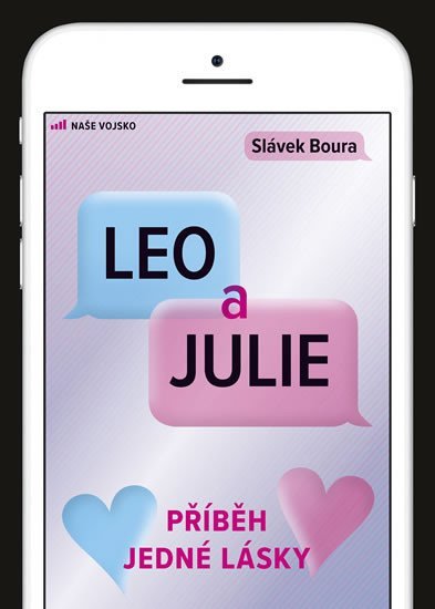 Levně Leo a Julie - Příběh jedné lásky - Slávek Boura