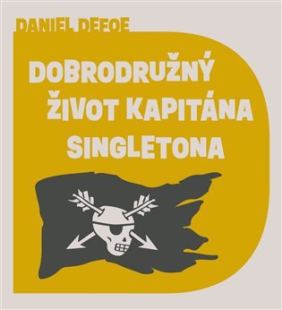 Levně Dobrodružný život kapitána Singletona - CDmp3 (Čte Petr Kubes) - Daniel Defoe