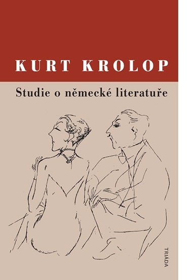 Levně Studie o německé literatuře - Kurt Krolop
