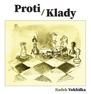 Levně Proti/Klady - Radek Vohlídka