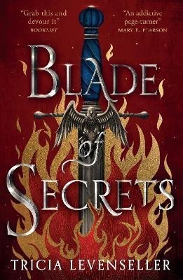 Levně Blade of Secrets: Book 1 of the Bladesmith Duology - Tricia Levenseller