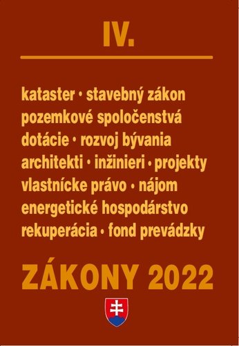 Levně Zákony IV 2022 – stavebné zákony a predpisy