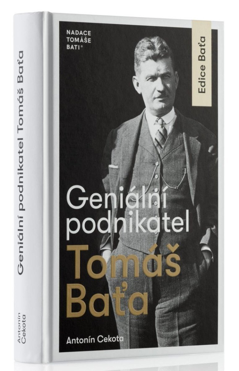 Levně Geniální podnikatel Tomáš Baťa - Antonín Cekota