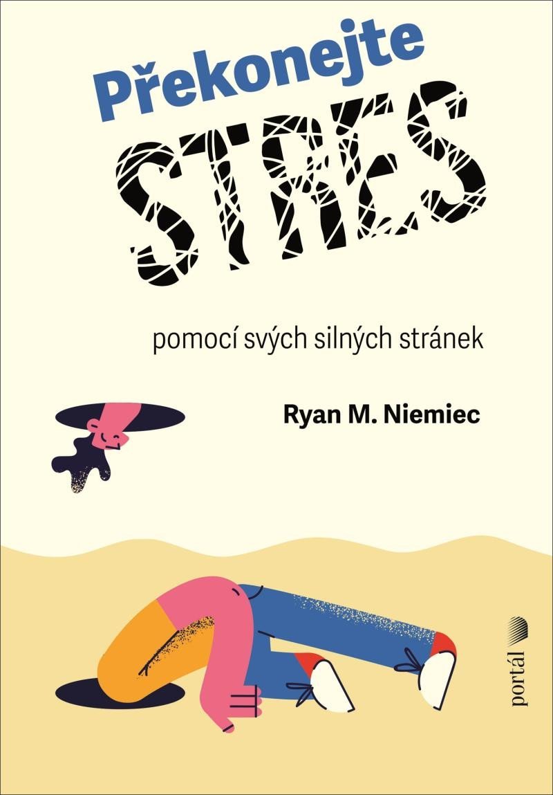 Levně Překonejte stres pomocí svých silných stránek - Ryan M. Niemiec