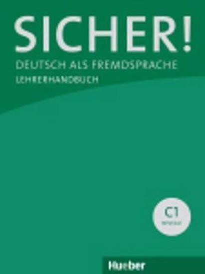 Levně Sicher! C1: Lehrerhandbuch - der Werff Frauke van