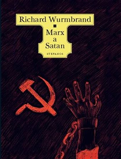 Levně Marx a Satan - Richard Wurmbrand