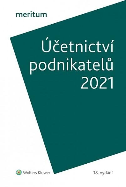 Meritum Účetnictví podnikatelů 2021 - Jiří Strouhal
