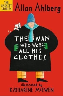 Levně The Man Who Wore All His Clothes - Allan Ahlberg
