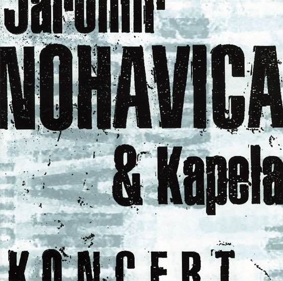 Levně Koncert - Jaromír Nohavica