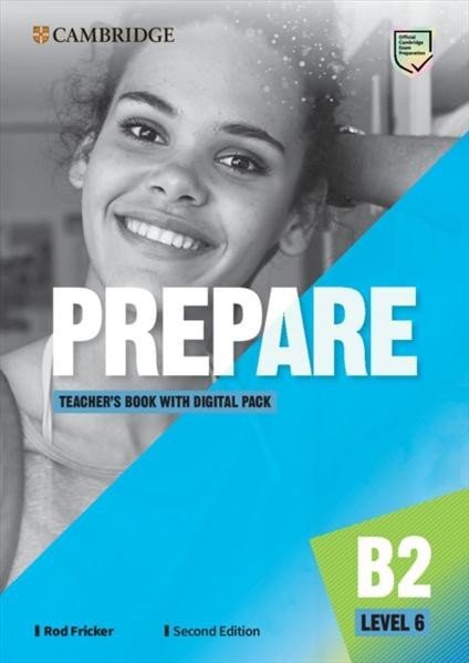 Levně Prepare 6/B2 Teacher´s Book with Digital Pack, 2nd - Rod Fricker