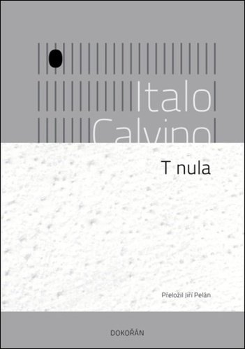 Levně T nula - Italo Calvino