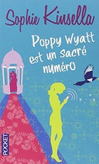 Levně Poppy Wyatt est un sacré numéro - Sophie Kinsella