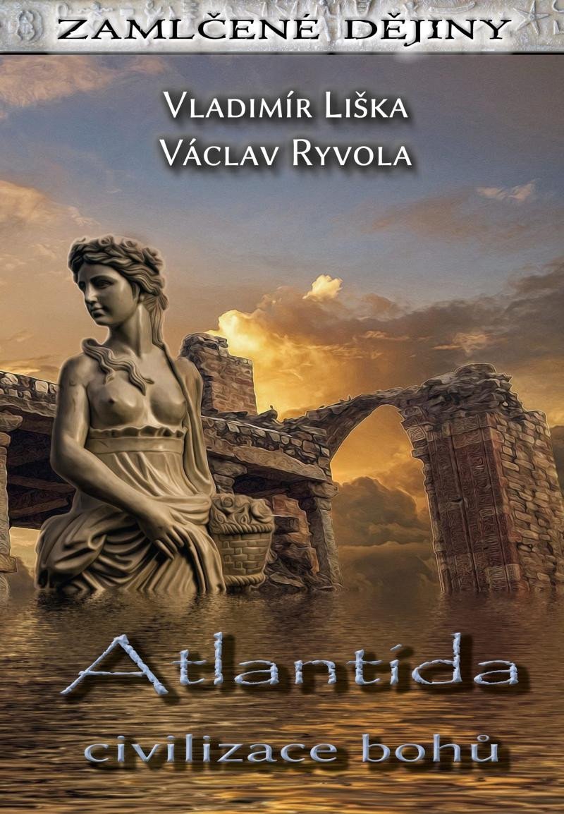 Levně Atlantida - civilizace bohů - Vladimír Liška