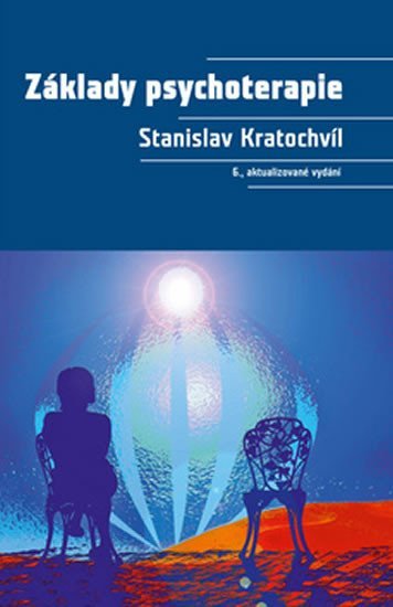Levně Základy psychoterapie - Stanislav Kratochvíl