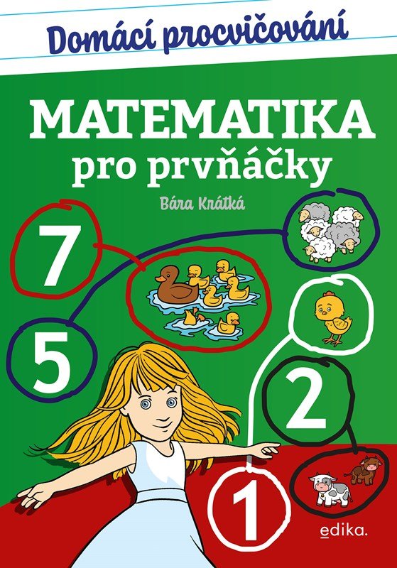 Domácí procvičování - Matematika pro prvňáčky - Barbora Krátká