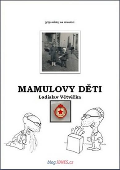 Levně Mamulovy děti - Ladislav Větvička