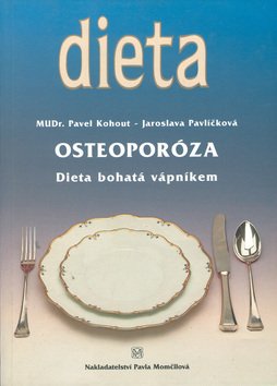 Levně Osteoporóza - MUDr. Pavel Kohout; Jaroslav Kvíz