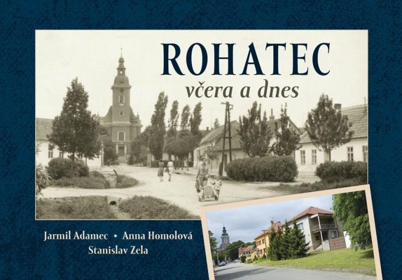Product detail of Rohatec včera a dnes - Jarmil Adamec