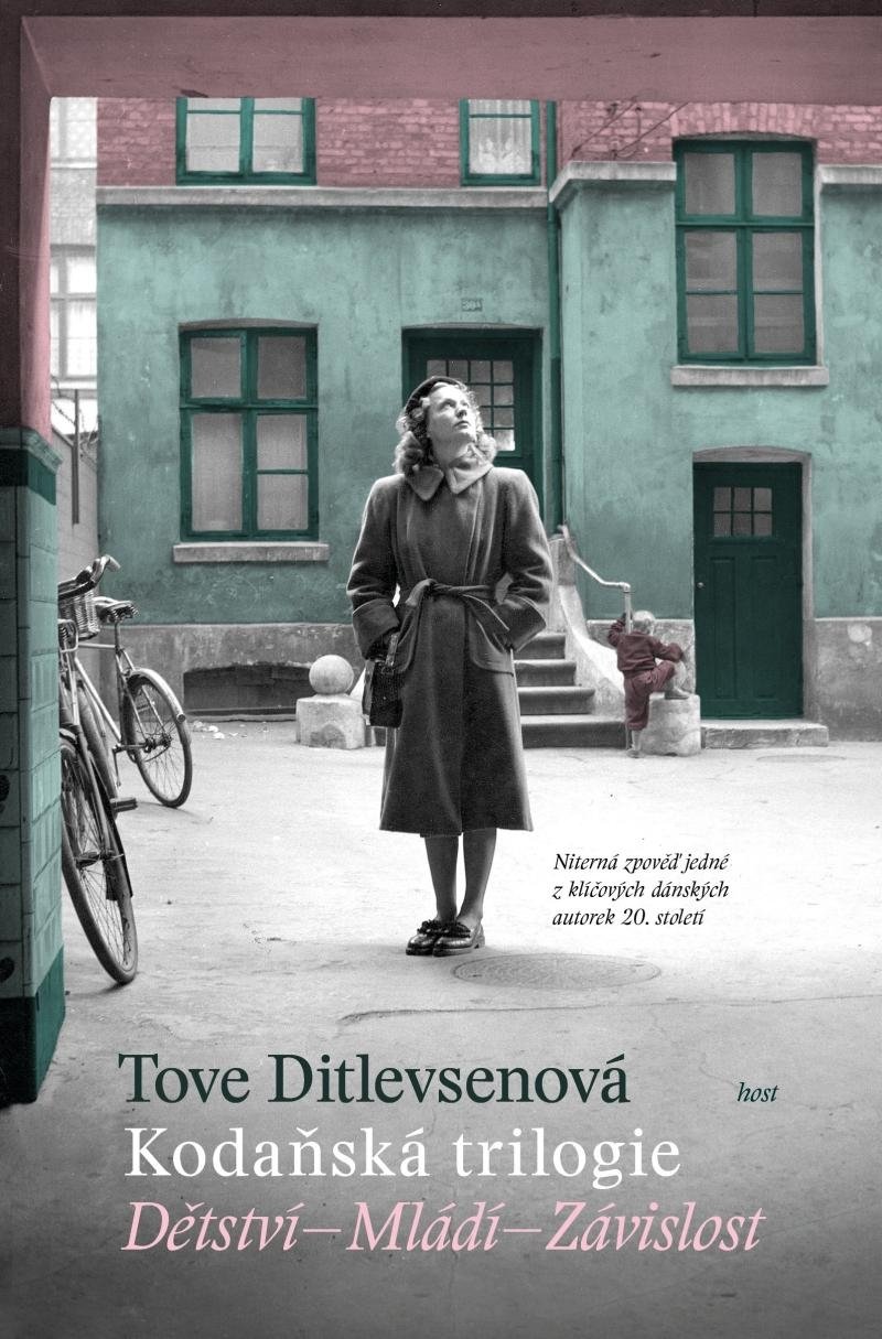 Levně Kodaňská trilogie: Dětství - Mládí - Závislost - Tove Ditlevsenová