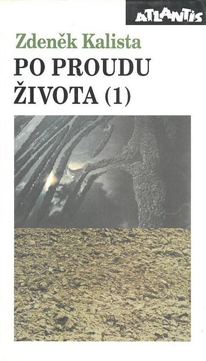 Levně Po proudu života (1) - Zdeněk Kalista