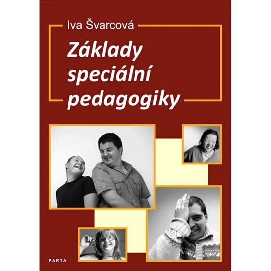 Levně Základy speciální pedagogiky - Metodická příručka - Iva Švarcová