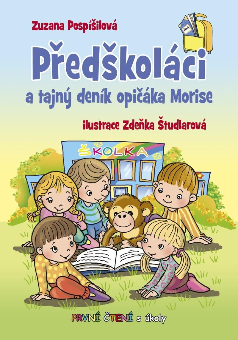 Levně Předškoláci a tajný deník opičáka Morise - První čtení s úkoly - Zuzana Pospíšilová