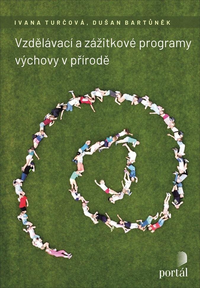 Levně Vzdělávací a zážitkové programy výchovy v přírodě - Dušan Bartůněk